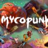 تریلر رسمی بازی Mycopunk منتشر شد | مایکوپانک: قارچ‌های جهش‌یافته، سلاح‌های دیوانه‌وار و اکشنی بی‌رحم منتظر تو هستن!